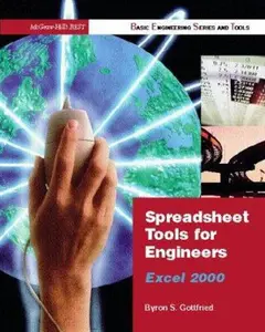 USED-Spreadsheet Tools for Engineers: Excel 2000 Version by Byron S. Gottfried (Paperback)