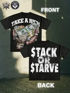 Take A Rich Stack Or Starve Motivational Graphic T-Shirt - 100% Cotton 220gsm Heavyweight Unisex Short Sleeve Crew Neck Tee for Gym, Running, Beach & Casual Wear - Machine Washable Regular Fit
