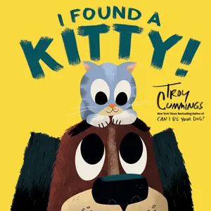 USED-I Found a Kitty! by Cummings, Troy (Paperback)
