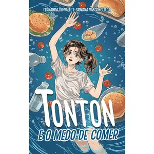 USED-Tonton e o Medo de Comer: Convivendo com o TARE by Vasconcellos, Giovana (Paperback)
