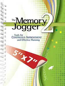 USED-The Memory Jogger 2: Tools for Continuous Improvement and Effective Planning (Second Edition) by GOAL/QPC (Unknown)