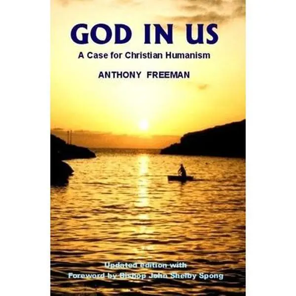 USED Book - God in Us: A Case for Christian Humanism by Freeman, Anthony (Paperback) - english