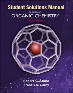 USED-Solutions Manual to Accompany Organic Chemistry by Atkins, Robert C., M.D. (Paperback)