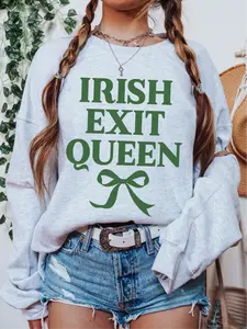 Irish Exit Queen ~ Unisex Crewneck Sweatshirts Printed in the USA