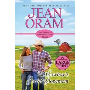 The Cowboy's Sweet Elopement: A Friends to Lovers Cowboy Romance - Paperback