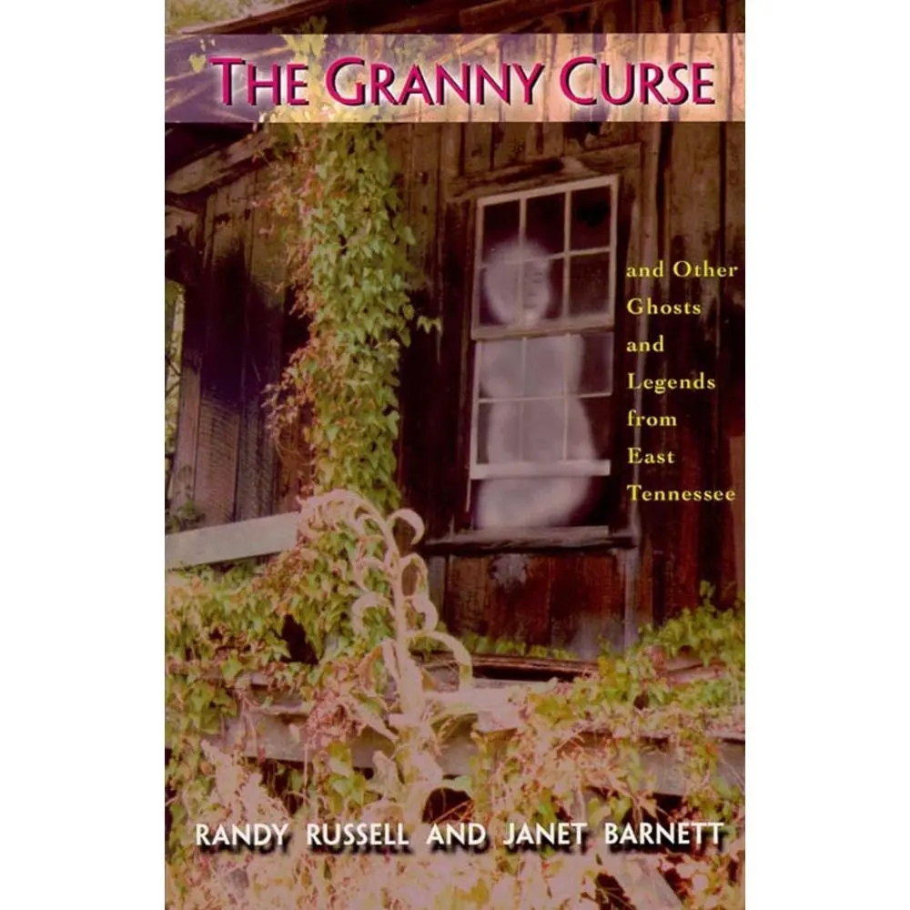 USED Book - The Granny Curse: And Other Ghosts and Legends from East Tenessee by Russell, Randy (Paperback) - english