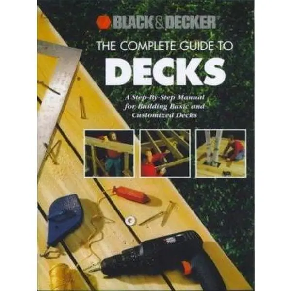 USED Book - The Complete Guide to Decks: A Step-By-Step Manual for Building Basic and Advanced Decks by Creative Publishing International (Paperback) - english