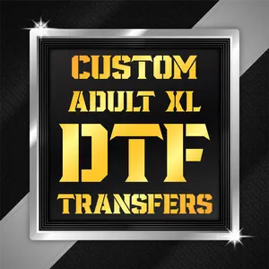 Custom DTF Transfers, DTF Print, DTF Prints, High-Quality Transfers, Full Color Prints, Adult XL DTF Transfer
