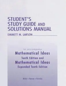 USED-Student's Study Guide and Solutions Manual to accompany Mathematical Ideas, Tenth Edition by Charles D. Miller (Paperback)