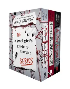 A Good Girl's Guide to m*rd*r Complete Series Paperback Boxed Set: A Good Girl's Guide to m*rd*r; Good Girl, Bad Blood; As Good as Dead -- Holly Jackson - Boxed Set