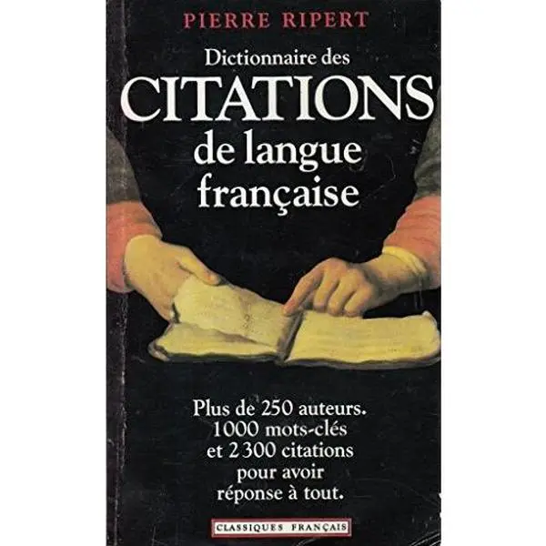USED-Dictionnaire Des Citations De Langue Fra by Pierre Ripert (Unknown)
