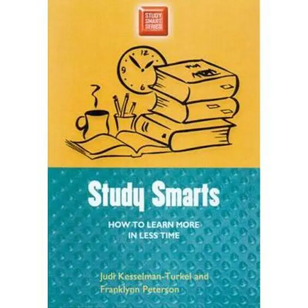 USED-Study Smarts: How to Learn More in Less Time by Kesselman-Turkel, Judi (Paperback)