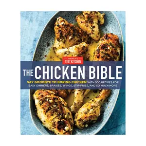 The Chicken Bible by America's Test Kitchen