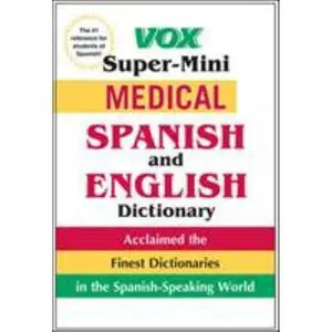 USED-Vox Super-Mini Medical Spanish and English Dictionary by Vox (Paperback)