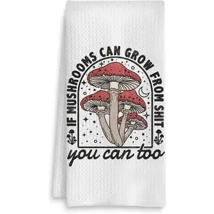 Mushroom Kitchen Towels,Funny Agaric Inspirational Quotes Hand Towels for Bathroom Decor, Cottagecore Decor Dish  Towels for Kitchen Decor, Mushroom Gifts, 16x24 Inch