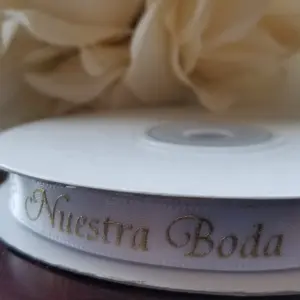 25 Yard Single Face " Nuestra Boda "Ribbon White & Sliver/Gold Letter