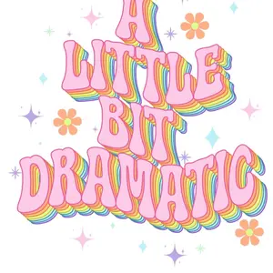 Retro A Little Bit Dramatic READY TO PRESS DTF TRANSFER