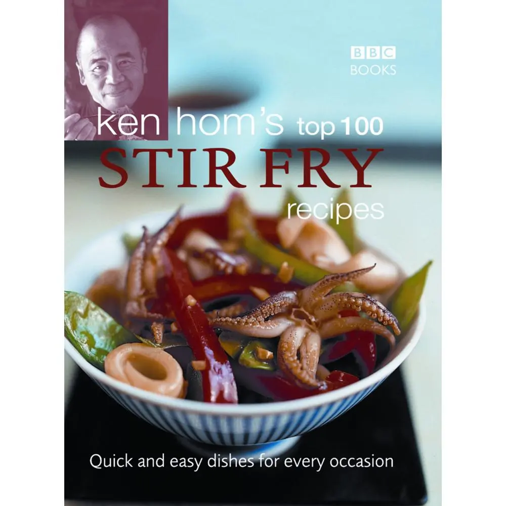 USED-Ken Hom's Top 100 Stir-Fry Recipes: Quick and Easy Dishes for Every Occasion by Hom, Ken (Hardcover)