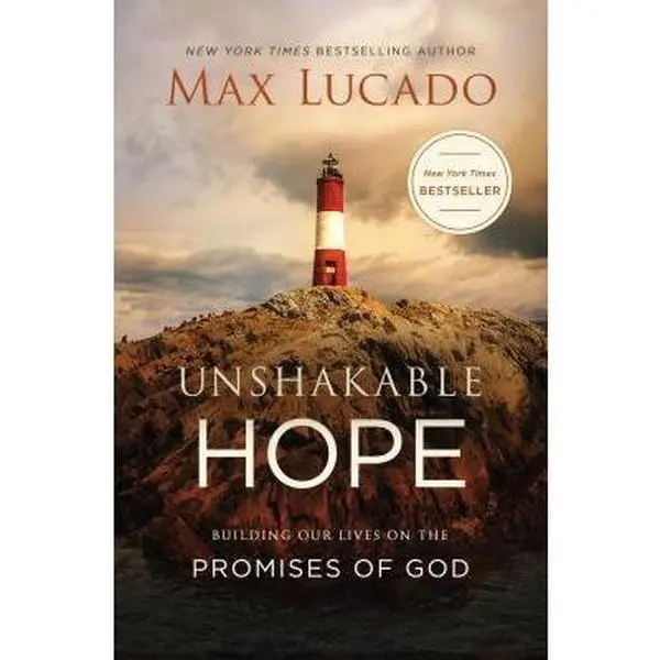 USED Book - Unshakable Hope: Building Our Lives on the Promises of God by Lucado, Max (Hardcover) - english