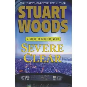 USED-Severe Clear (Stone Barrington: Thorndike Press Large Print Basic) by Stuart Woods (Hardcover)