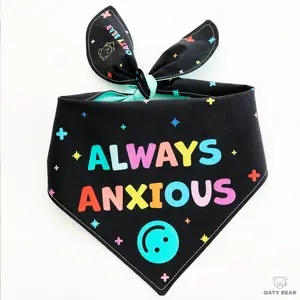 Always Anxious Handmade Tie-On Dog Bandana