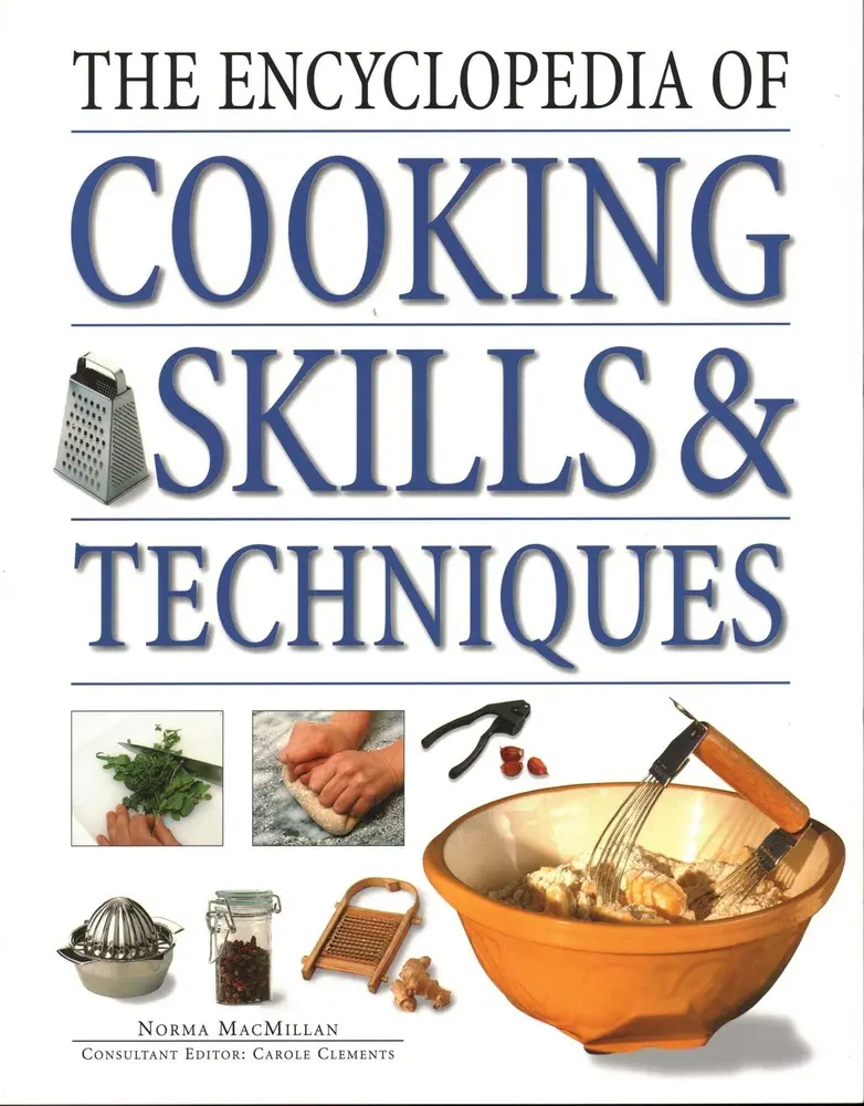 USED Book - The Encyclopedia of Cooking Skills & Techniques: An Accessible, Comprehensive Guide to Learning Kitchen Skills, All Shown in Step-By-Step Detail by MacMillan, Norma (Paperback) - english, Home Cooking, Cooking Enthusiasts, Softcover
