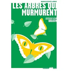 USED-LES ARBRES QUI MURMURENT by Aboubakar Adam Ibrahim (Paperback)