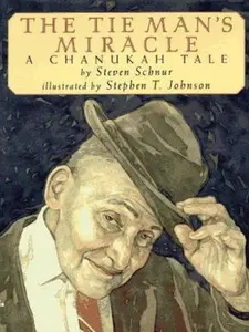 USED-The Tie Man's Miracle : A Chanukah Tale by Steven Schnur (Hardcover)