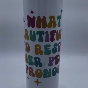Beautiful day to respect pronouns tumbler