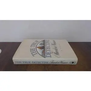 USED-The True Detective by Theodore Weesner (Hardcover)
