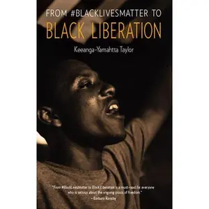 USED-From #Blacklivesmatter to Black Liberation by Taylor, Keeanga-Yamahtta (Paperback)