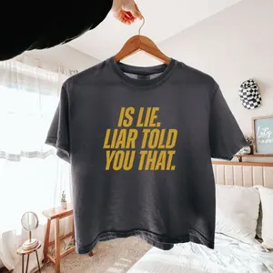 Is Lie Liar Told You That Connor Storrie Heated Rivalry Inspired Shirt Ilya and Shane Womens Boxy Tee Hockey MM Book Merch 86P