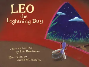 USED-Leo the Lightning Bug [With CD] by Drachman, Eric (Hardcover)