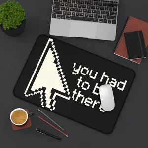 Desk Mat — Retro Pixel Cursor "you had to be there" Gaming Mouse Pad