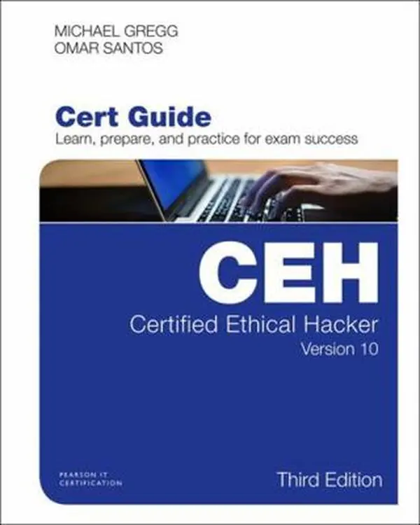 USED-Certified Ethical Hacker (Ceh) Version 10 Cert Guide [With Access Code] by Santos, Omar (Hardcover)