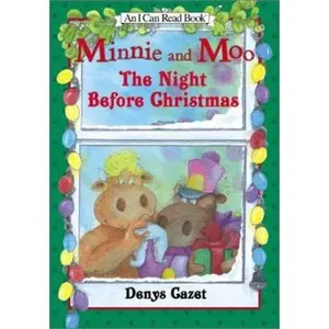USED-Minnie and Moo: The Night Before Christmas (I Can Read Book 3) by Denys Cazet (Unknown)