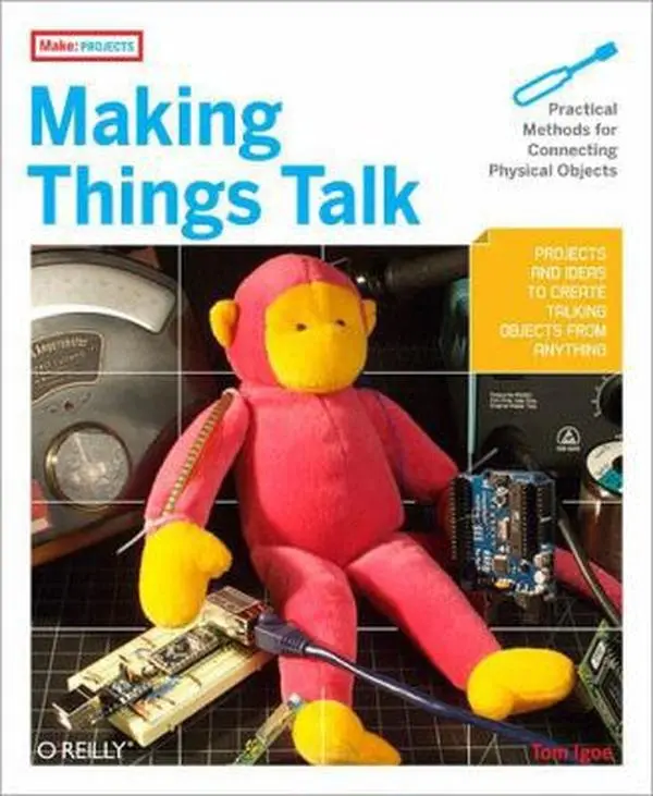 Used Paperback Book - Making Things Talk by Tom Igoe (English) - Learning, Programming, Microcontrollers, Networks Projects Guide