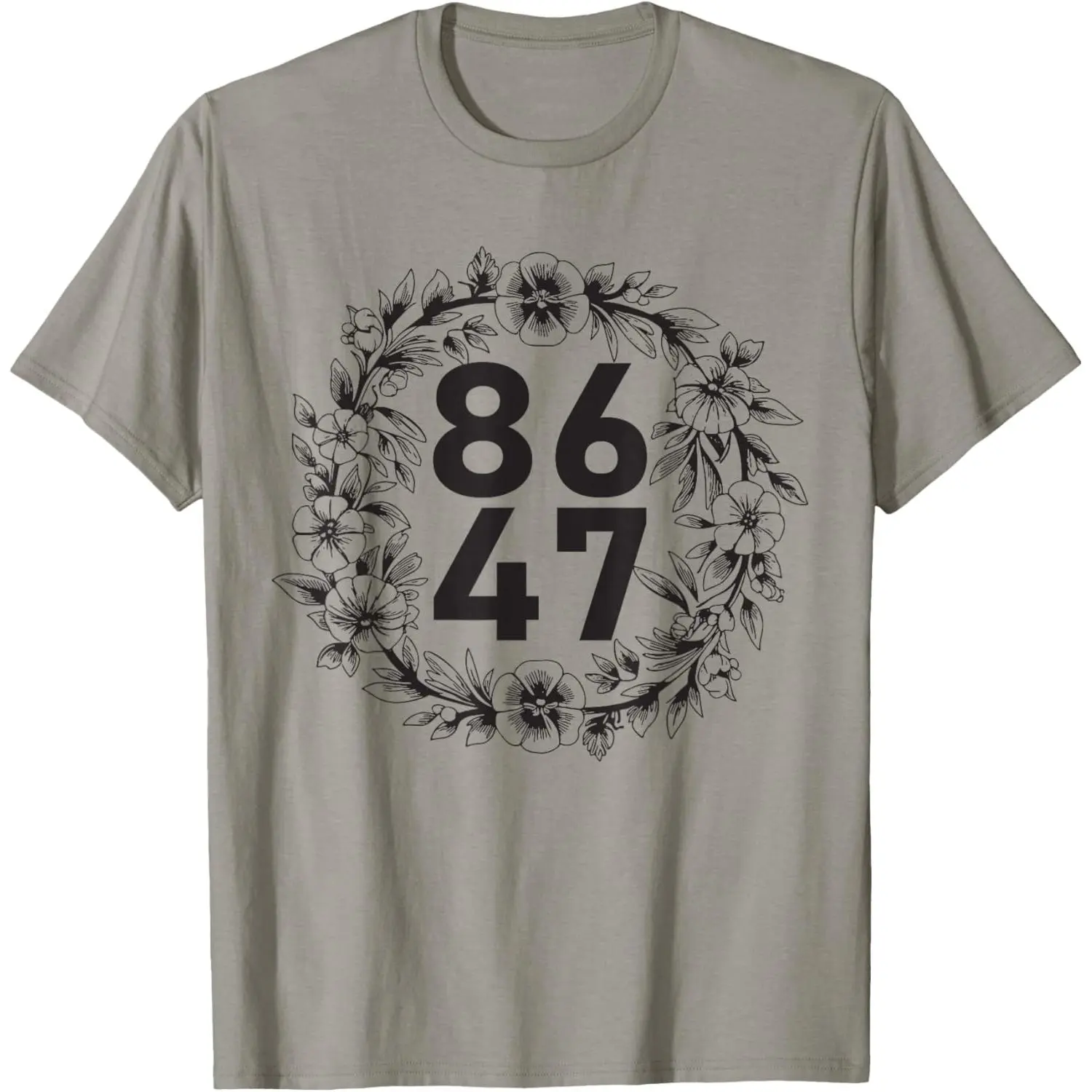 Flower 86 47 Anti-Trump Vintage Floral 8647 Unisex T-Shirt, Ladies T-Shirt, Sweatshirt, Hoodie