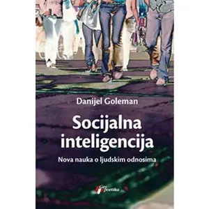 USED-Socijalna inteligencija - nova nauka o ljudskim odnosima by Danijel Goleman (Paperback)