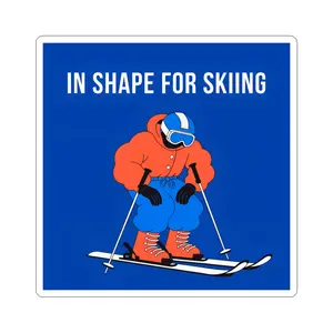 Ski Sticker – "In Shape for Skiing" Kiss-Cut Vinyl Decal
