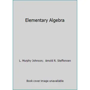 USED-Elementary Algebra by L. Murphy Johnson (Hardcover)