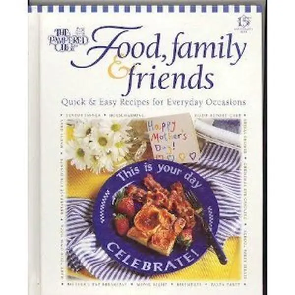 USED Book - Food, Family & Friends: Quick & Easy Recipes for Everyday Occasions by Pampered Chef (Hardcover) - english