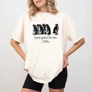Comfort Colors I Just Gotta Be Me National Geographic Penguin Shirt, Trending Shirt 25, Gifts Suitable for Him, Her