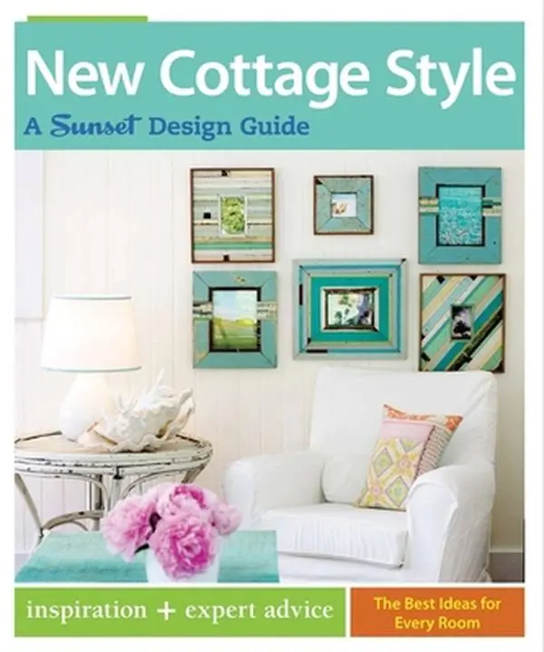 USED-New Cottage Style: A Sunset Design Guide by The Editors of Sunset (Paperback)