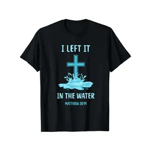 Water Baptism Quote Cross Graphic Tee for Casual Wear with Short Sleeves and Crew Neck