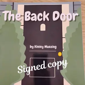 signed copy of best seller, "The Back Door" by Kinsey Maezing