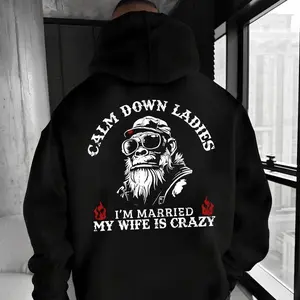 Calm Down Ladies I’m Married & My Wife Is Crazy Hoodie & T Shirt,  Menswear, Soft, Top, Unisex, Man,Streetwear, Gift for Husband