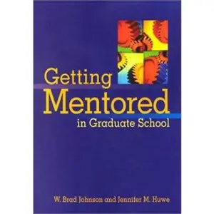 USED-Getting Mentored in Graduate School by Johnson, W. Brad (Paperback)