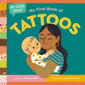 USED-My First Book of Tattoos by Wall, Robyn (Board book)