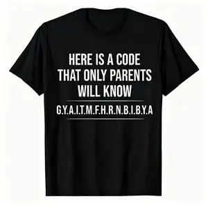 Black T-Shirt with Here is a Code That Only Parents Will Know Text and Alphabetical Code Print - Funny Parenting Humor for Moms and Dads, Perfect Gift for Parents, Casual Wear for Family Outings and Everyday Use